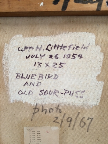 Verso inscription on "Bluebird and Old Sour-Puss" painting by William H. Littlefield.