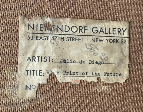 Image of Nierendorf label verso fragment on "Blueprint of the Future" painting by Julio De Diego.