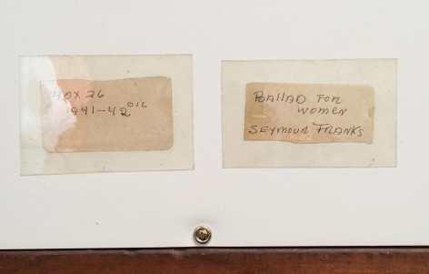 Labels verso on "Ballad for Two Women" by Seymour Franks.